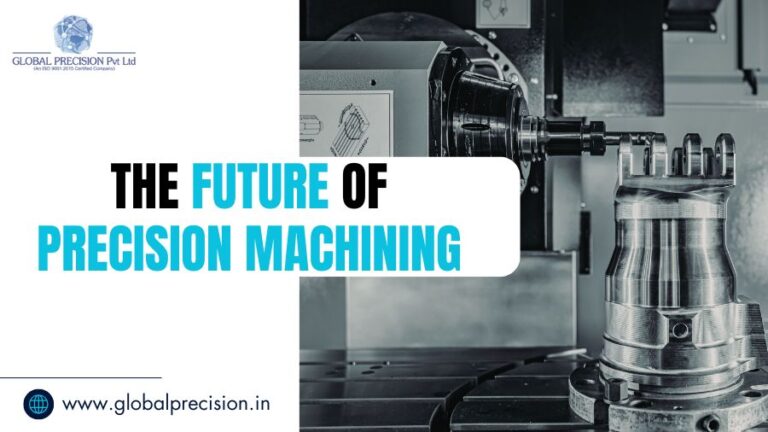 The Future of Precision Machining