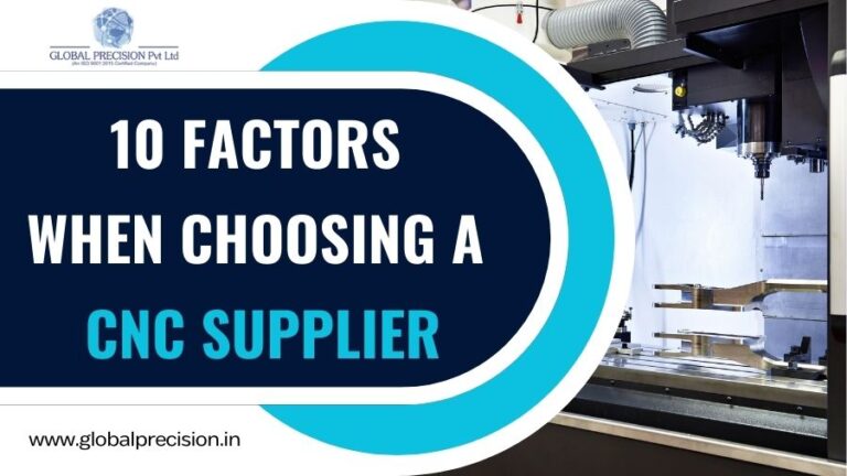 10 Factors When Choosing a CNC Supplier
