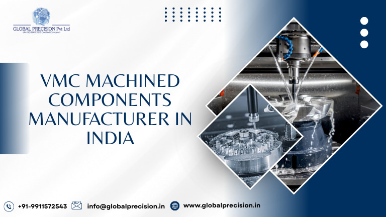 VMC Machined Components manufacturer in India